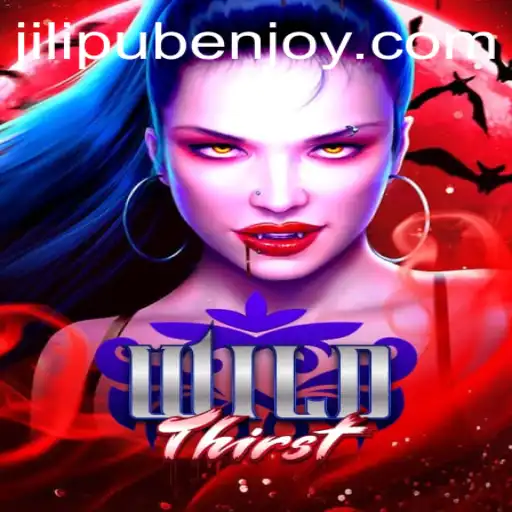 Unveiling WildThirst: An Epic Adventure Game with JILIPUB Dynamics
